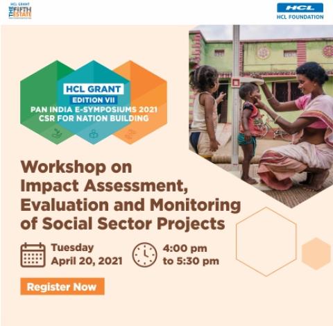 Workshop on Impact Assessment, Evaluation and Monitoring of Social Sector Projects